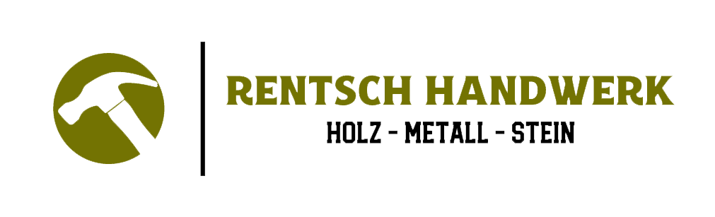 Rentschhandwerk – Handwerker und Allrounder aus Leidenschaft